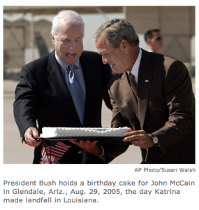 Bush and his buddy McCain celebrate Hurricane Katrina