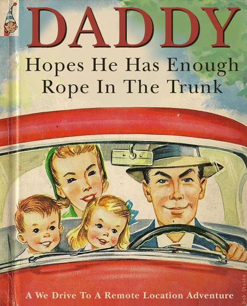 Daddy Hopes He Has Enough Rope in the Trunk